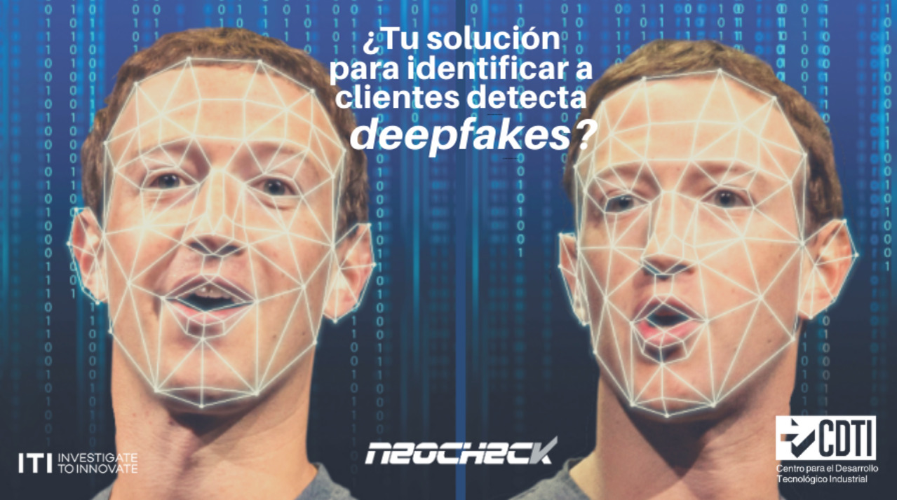 NeoCheck y el ITI se unen para luchar contra los Deepfakes